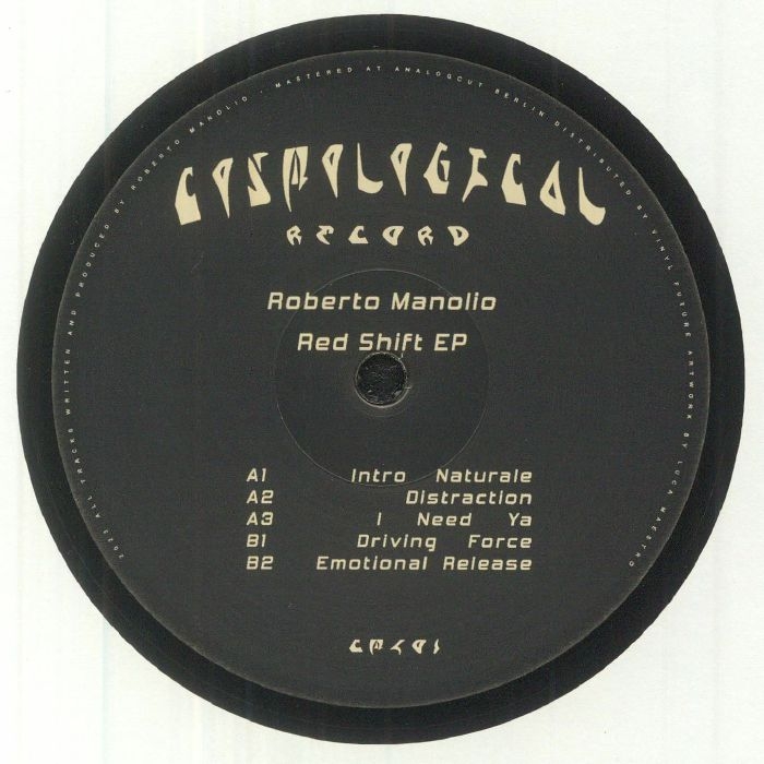 ( CML 001 ) Roberto MANOLIO - Red Shift EP (limited 12") Cosmological Germany