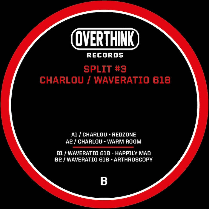 ( OTH 009 ) CHARLOU / WAVERATIO 618 - Split #3 ( 12" ) Overthink