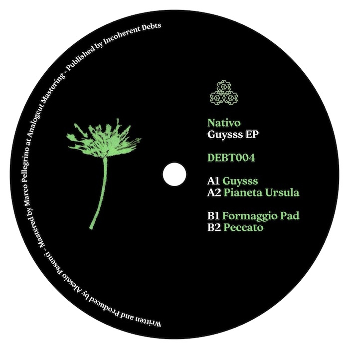 ( DEBT 004 ) NATIVO - Guyss EP ( 12" ) Incoherent Debts