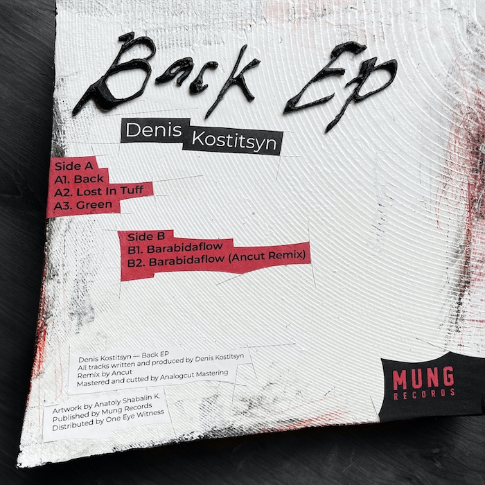 ( MUNG 005 ) DENIS KOSTITSYN - Back EP ( 12" ) Mung Records