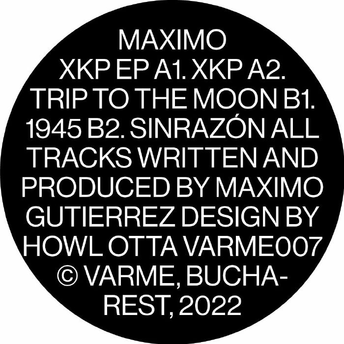 ( VARME 007 ) MAXIMO - XKP EP (12") Varme Romania