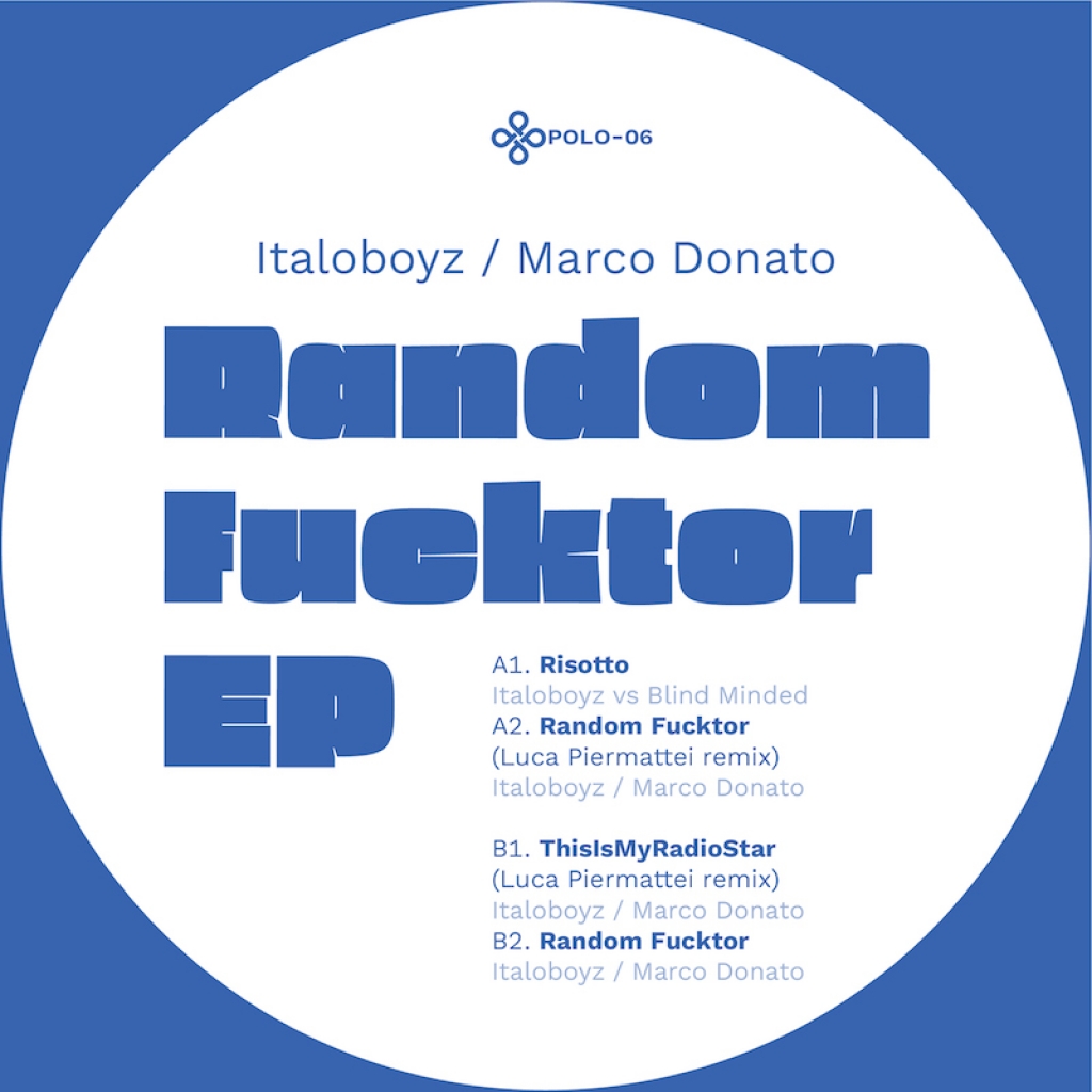 ( POLO-06 ) ITALOBOYZ - Random Fucktor EP ( 12" vinyl ) Plarity Records