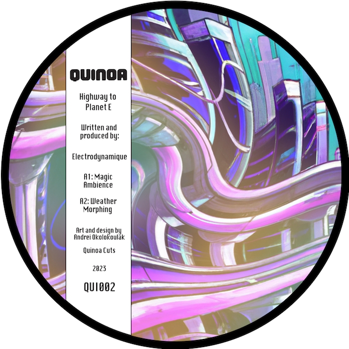 ( QUI 002 ) ELECTRODYNAMIQUE - Highway To Planet E ( 12" ) Quinoa Cuts