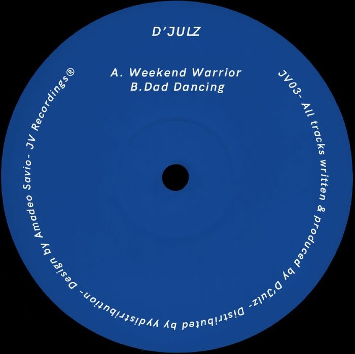 ( JV 03 ) D'JULZ - Weekend Warrior (12") JV Recordings France