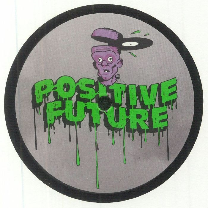 (  PF 005 ) ALINE UMBER / JUAAN / RAMEZ / PLAZEG - No Future EP (limited 12") Positive Future France