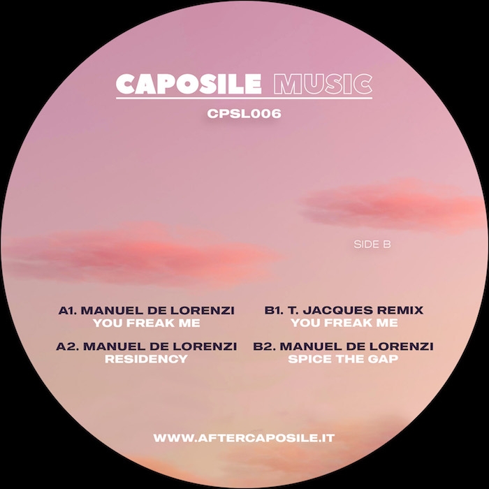 ( CPSL 006 ) MANUEL DE LORENZI - You Freak Me ( 12" ) Caposile Music