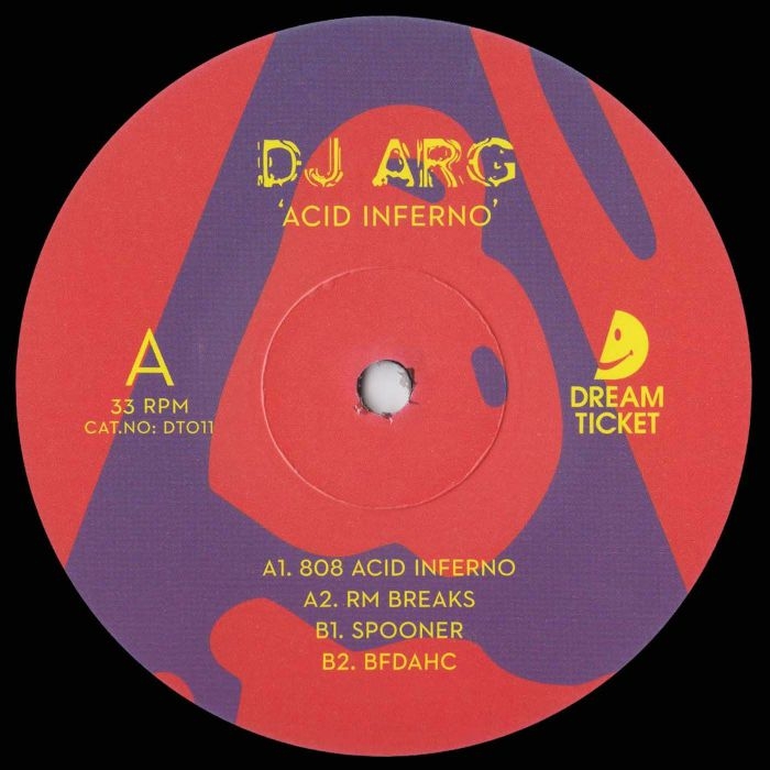 ( DT 011 ) DJ ARG - Acid Inferno EP ( 12" vinyl ) Drem Ticket