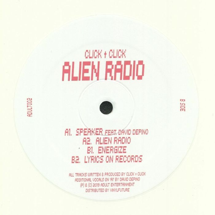 ( ADULT 002 ) CLICK CLICK - Alien Radio (heavyweight white vinyl 12") Adult Entertainment Germany