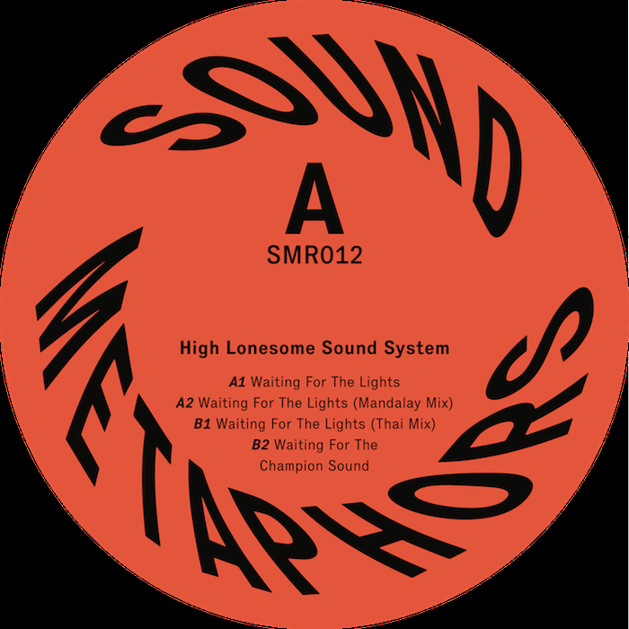 ( SMR 012 ) HIGH LONESOME SOUND SYSTEM - Waiting For The Lights ( 12" ) Sound Metaphors Records