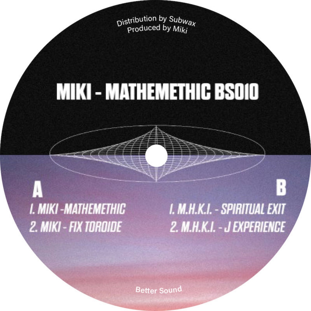 ( BS 010 ) MIKI - Mathemathic ( 12" ) Better Sound