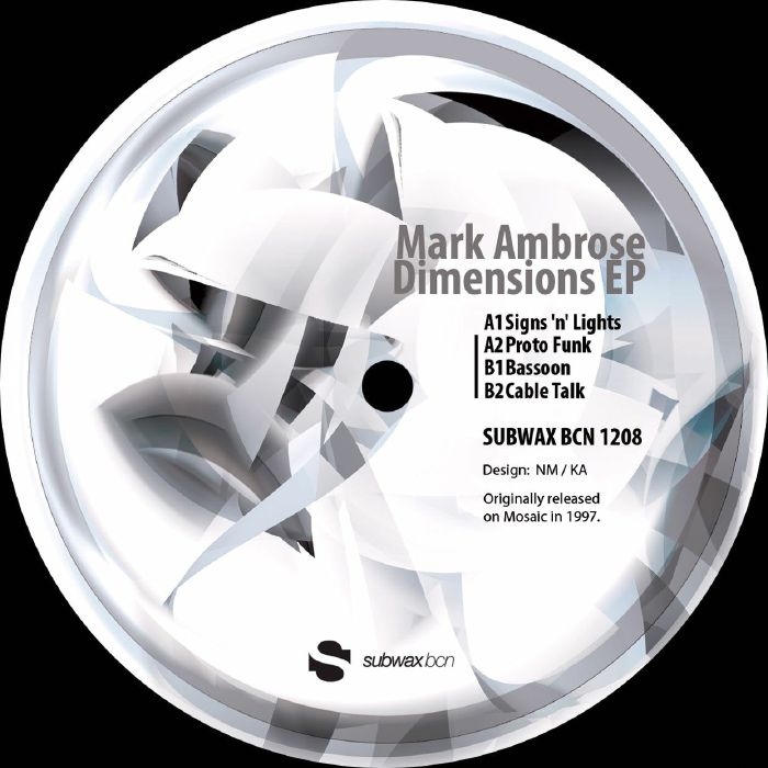 ( SUBWAXBCN 1208 ) Mark AMBROSE - Dimensions EP (12") Subwax Bcn Spain