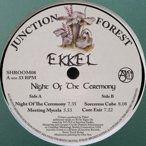 ( SHROOM 08 ) EKKEL - Night Of The Ceremony ( 12" ) Junction Forest [ ONE PER CUSTOMER ONLY, RESERVED FOR CUSTOMERS WHO PURCHASES MORE THAN ONE RECORD!!! ]