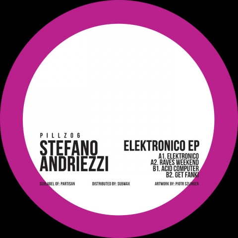 ( PILLZ 06 ) STEFANO ANDRIEZZI - Elektronico EP ( 12" ) Pillz