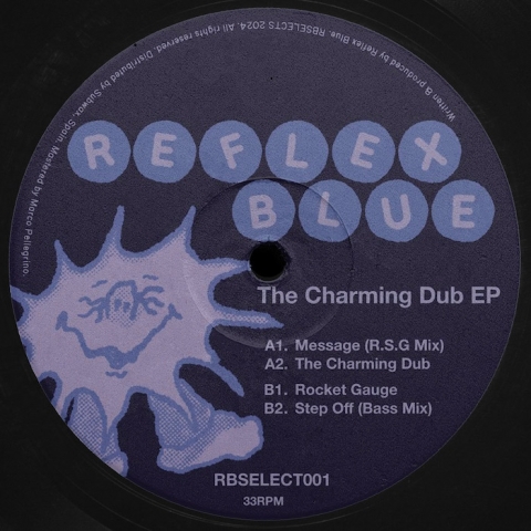 ( RBSELECT 001 ) REFLEX BLUE - The Charming Dub EP ( 12" ) Reflex Blue