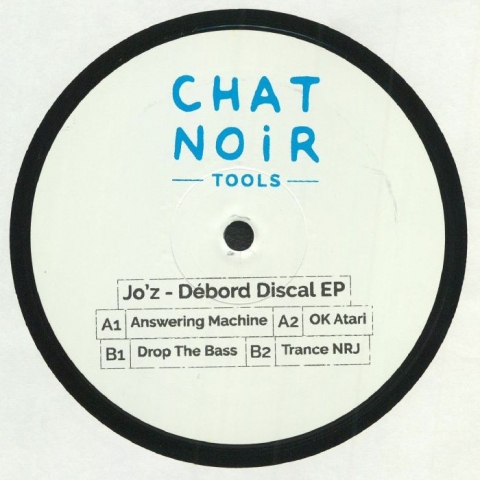 ( CNT 003 ) JO Z - Debord Discal EP (12") Chat Noir Tools France