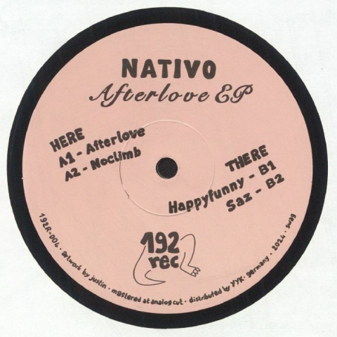 ( 192R 004 ) NATIVO  -  Afterlove EP (12") 192 Rec