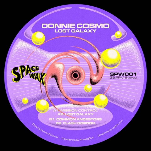 ( SPW 001 ) DONNIE COSMO - Lost Galaxy EP ( 12" ) SpaceWax